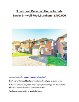 3 bedroom Detached House for sale Lower Britwell Road,Burnham - £490,000