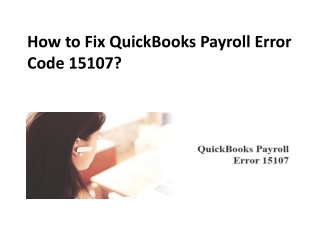 How to Fix QuickBooks Payroll Error Code 15107?