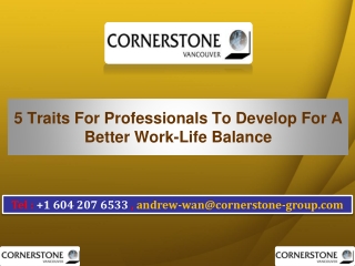 5 Traits For Professionals To Develop For A Better Work-Life Balance