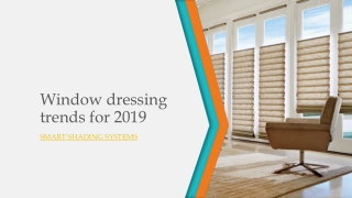 Window dressing trends for 2019
