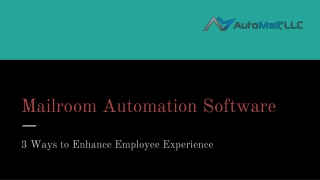 Mailroom automation software - 3 ways