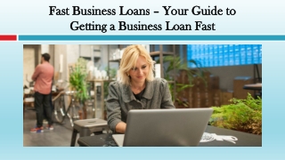 Fast Business Loans – Your Guide to Getting a Business Loan Fast