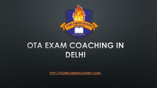 OTA Exam Coaching in Delhi