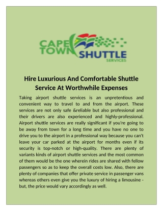 Hire luxurious and comfortable shuttle service at worthwhile expenses