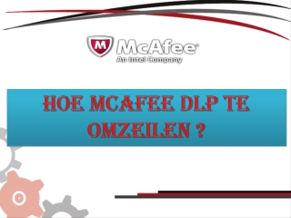 Hoe McAfee DLP te omzeilen?