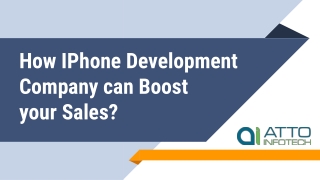 How IPhone Development Company can Boost your Sales?