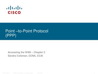 Point –to-Point Protocol (PPP )