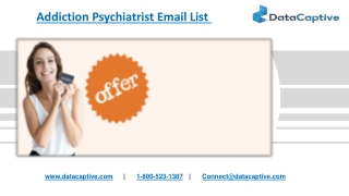 Addiction Psychiatrist Email List | Psychiatrist Mailing Addresses Database