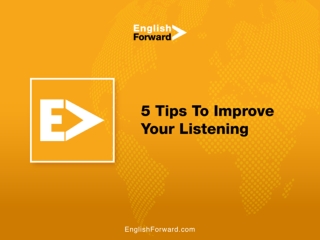 5 Tips To Improve Your Listening