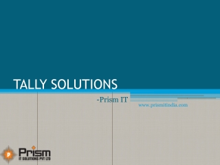 Tally solutions | Accounting software | dealer company in pune & mumbai | Prism IT