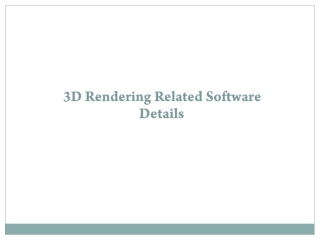 3D Rendering Related Software Details