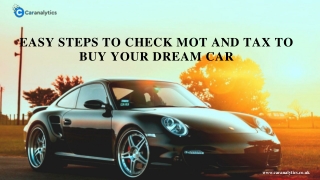 Title: Easy Steps To Check MOT And Tax To Buy Your Dream Car