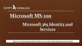 Pass Microsoft MS-100 Exam In First Attempt With 2019 Valid MS-100 Exam Q&A Offered By Dumps4Download.us