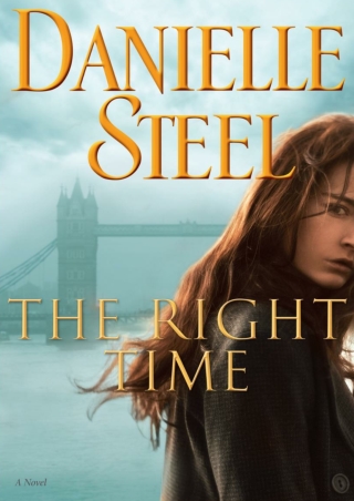 [PDF] Free Download The Right Time By Danielle Steel