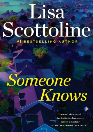 [PDF] Free Download Someone Knows By Lisa Scottoline