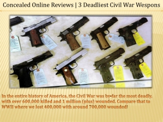 Concealed Online Reviews | 3 Deadliest Civil War Wespons