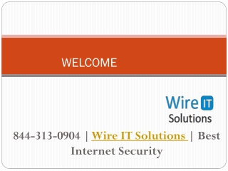 844-313-0904 | Wire IT Solutions | Best Internet Security