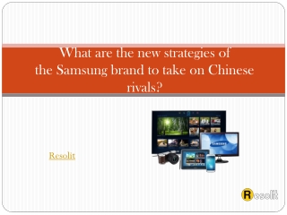 What are the new strategies of the Samsung brand to take on Chinese rivals?