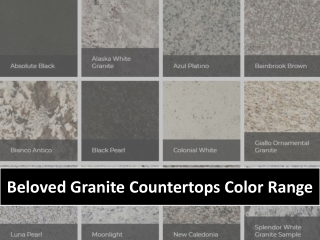Beloved Granite Countertops Color Range