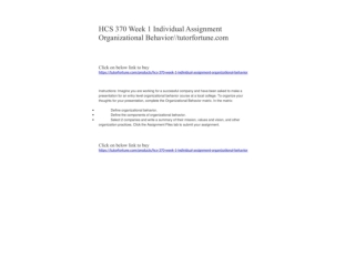 HCS 370 Week 1 Individual Assignment Organizational Behavior//tutorfortune.com