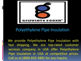 Polyethylene Pipe Insulation - Gilsulate