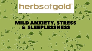 Mild anxiety, Stress & Sleeplessness