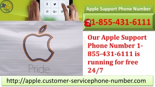 Our Apple Support Phone Number 1-855-431-6111 is running for free 24/7