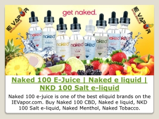 Naked 100 E-Juice | Wholesale Vape Liquid Supply US