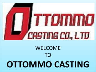 OTTOMMO Casting