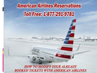 How to Modify Your Already Booked Tickets with American Airlines