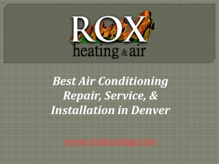 Best Air Conditioning Repair, Service, & Installation in Denver