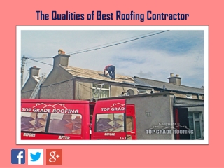 The Qualities of Best Roofing Contractor