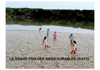 courts circuits : Le Grand Prix des Idées Durables ( Partie 2 )