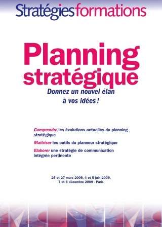 Formation Stratégies par Jérémy Dumont - Planning Stratégique, donnez un nouvel élan à vos idées - 4 et 5 juin 2009