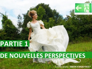 ECO DESIGN - TENDANCES 2009 / 2010 - Partie 1 - De Nouvelles Perspectives