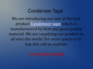 Condenser Tapes 91-92168-35820