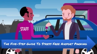 The Five-Step Guide To Stress Free Airport Parking