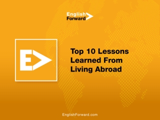 Top 10 Lessons Learned From Living Abroad