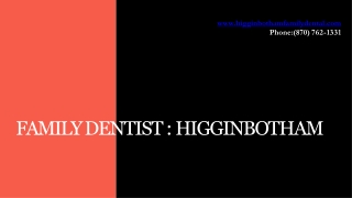 Higginbotham Family Dental - Blytheville, AR