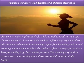 Primitive Survivors On Advantages Of Outdoor Recreation