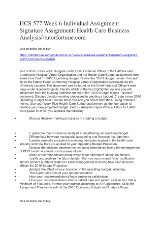 HCS 577 Week 6 Individual Assignment Signature Assignment: Health Care Business Analysis//tutorfortune.com