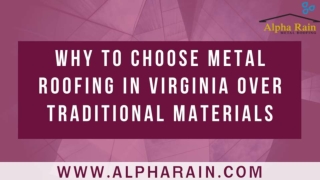 Why Choose Metal Roofing Over Traditional Material?