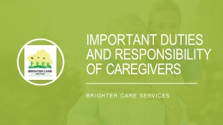 Important Duties and Responsibilities of Caregivers