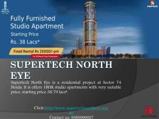 Studio Apartments in Supertech North Eye at Affordable Price