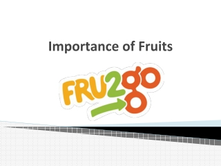 Know About Importance Of Fruits | FRU2go