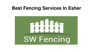 Best Fencing Services In Esher