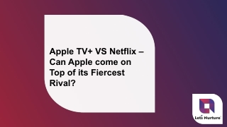 Apple TV VS Netflix – Can Apple come on Top of its Fiercest Rival?