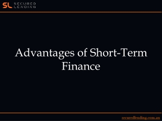Advantages of Short-Term Finance