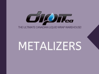 Selection of Metalizer Aerosol Cans at DipIt.ca