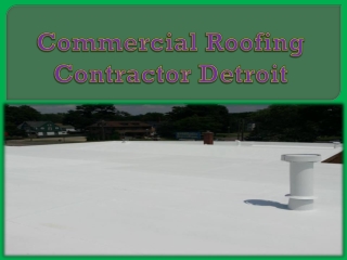 Commercial Roofing Contractor Detroit